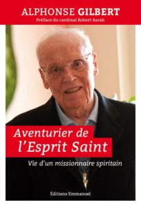 Alphonse Gilbert, l'audace d'une vie dans l'Esprit Gilbert couv