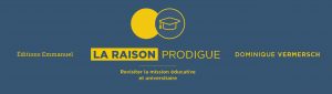 La raison prodigue, pour revisiter la mission universitaire Bandeau La raison prodigue 1