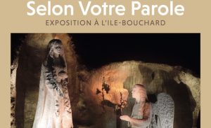 L’Île-Bouchard s'expose à Paris ! Affiche Selon Votre Parole Ile Bouchard BANDEAU