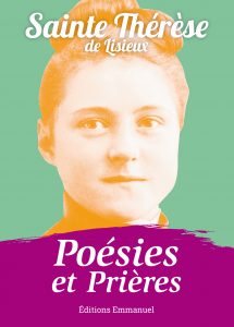 9 jours avec sainte Thérèse de Lisieux Poesies et prieres