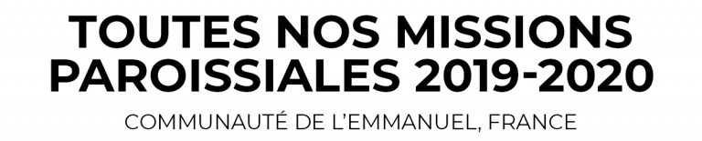 De nouvelles missions paroissiales pour la Communauté de l'Emmanuel Titre missions paroissiales
