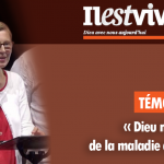 Témoignage : « Dieu m’a guérie de la maladie de Lyme » Vignette IEV Temoignage grande