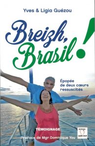 Breizh, Brasil ! Le témoignage d'Yves et Ligia Guézou breizh brasil