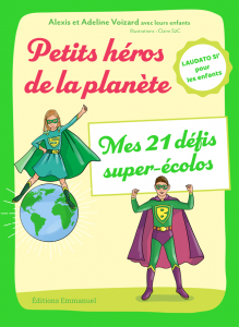 Petits héros de la planète : un livre pour engager les enfants dans Laudato si Couv petits heros planete