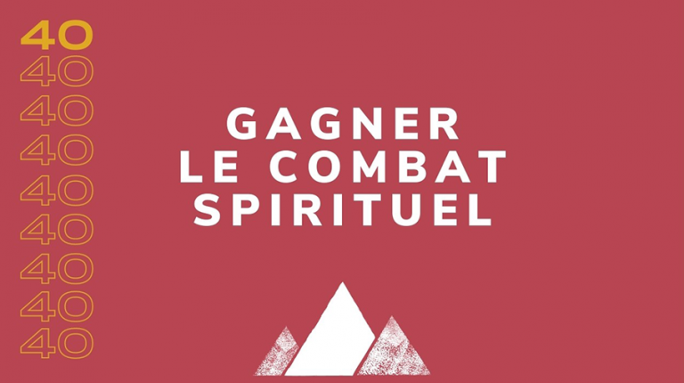 40 jours pour gagner le combat spirituel Vignette DD combat spirituel Careme 2021