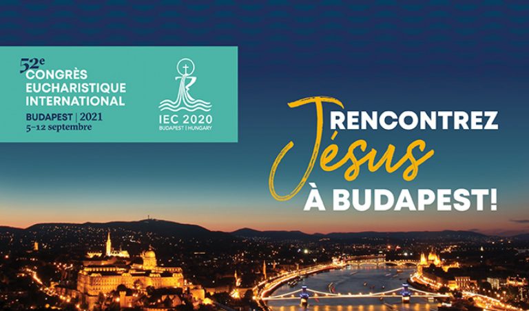 Une adoration eucharistique mondiale pour la Fête-Dieu 2021 Congres eucharistique Budapest 2021 fr