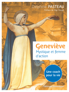 Mieux connaître les saints, les conseils de lecture des Editions de l'Emmanuel Couverture Genevieve 1145x1536 1