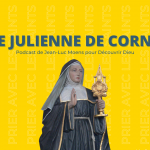 Qui est sainte Julienne de Cornillon ? – “Prier avec les saints” Vignette Facebook ste Julienne DD