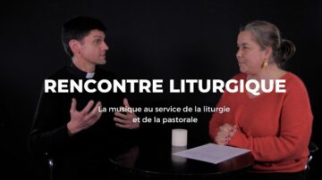 Le blog Rencontre Liturgique