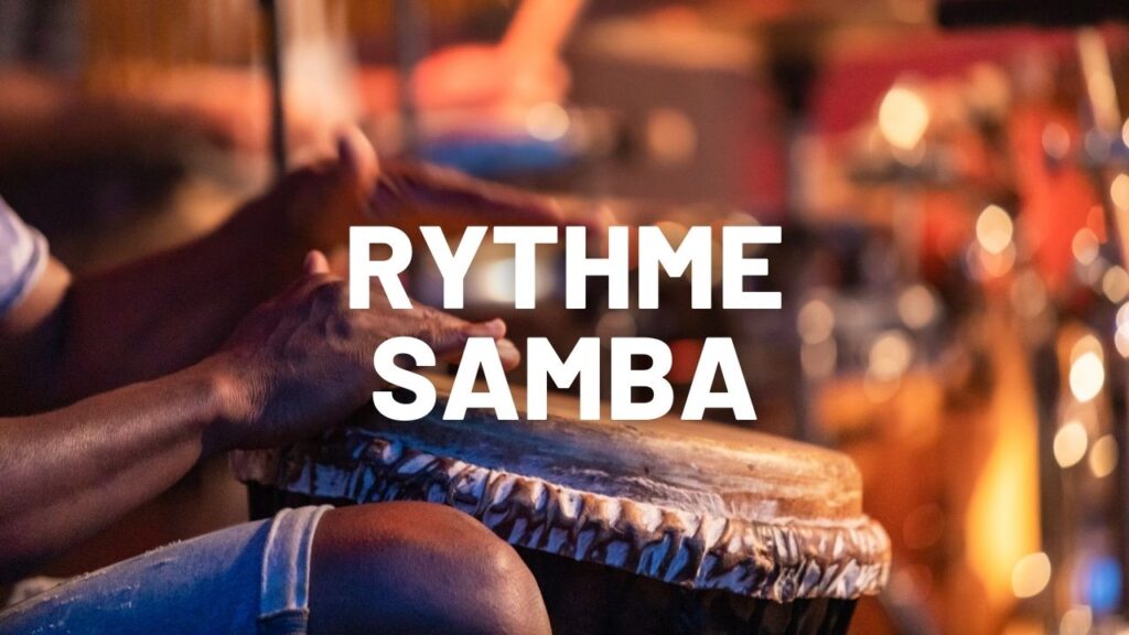 Rythme Samba
