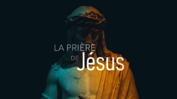 Suggestions de chants pour le Carême La priere de Jesus