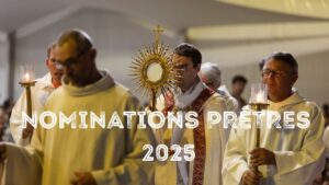 Prêtres de l'Emmanuel Nomination pretres