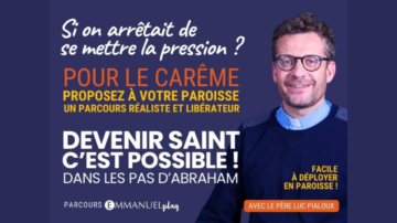 Suggestions de chants pour le Carême Parcours Abraham